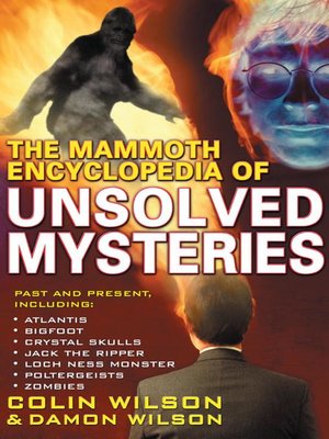 cover image of The Mammoth Encyclopedia of the Unsolved
